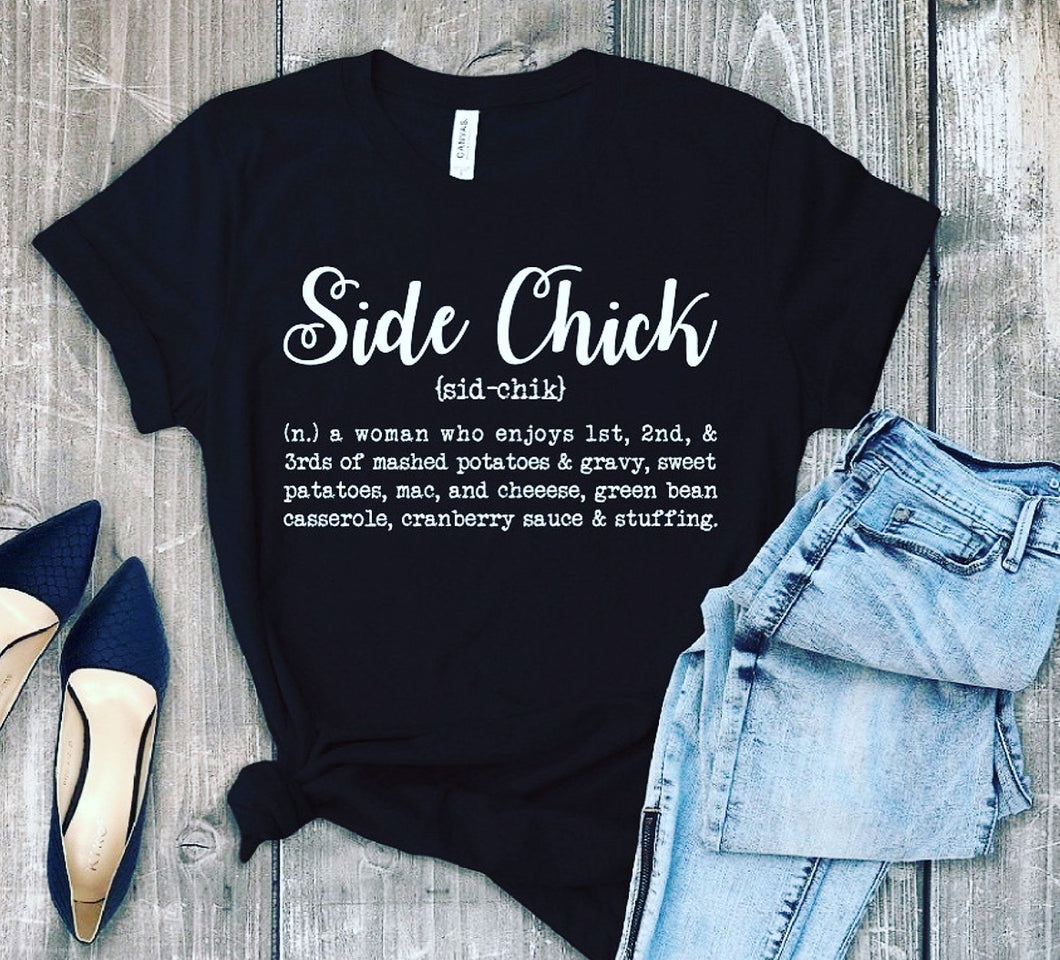 Side Chick holiday T-shirt