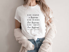 Load image into Gallery viewer, She owns a business, She minds her Business T-shirt
