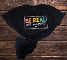 Load image into Gallery viewer, Be Teal not perfect Tshirt!
