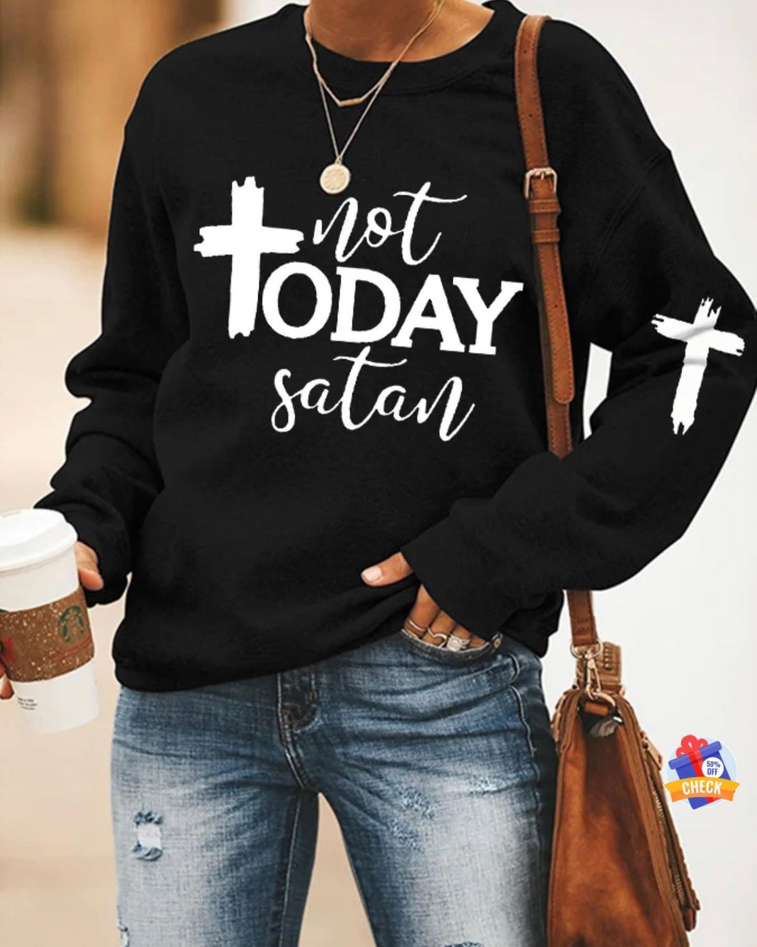 Not today Satan Sweater